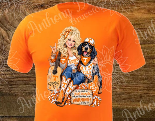 Dolly and Smokey Tennessee Vols If you can't be a good example then you will have to be a warning  school spirit inspired designed shirt