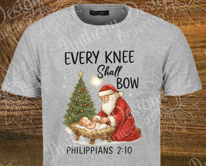 Every Knee Shall Bow  Santa  Christmas designed shirt