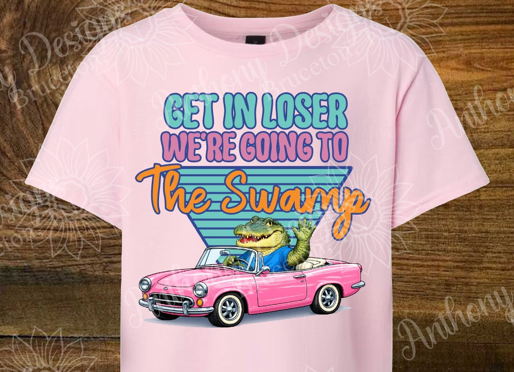 Get in Loser We're Going to the Swamp  Comfort Color short sleeve tee shirt Florida