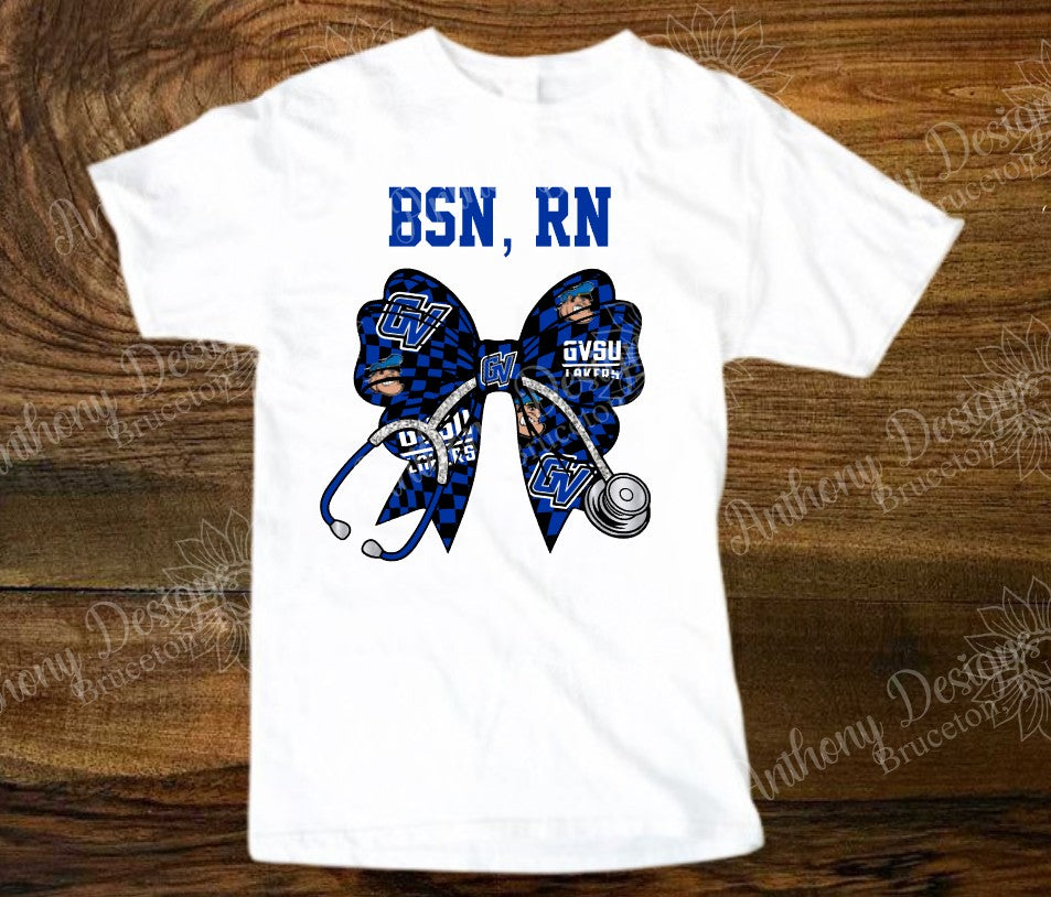 GVSU. BSN, RN. Stethoscope coquette bow. Grand Valley State University Lakers spirit inspired designed shirt
