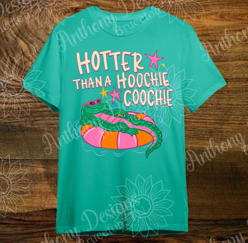 Hotter Than A Hoochie Coochie Comfort Color short sleeve tee shirt