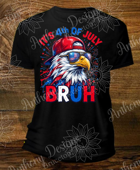 It's 4th of July Bruh American Eagle shirt