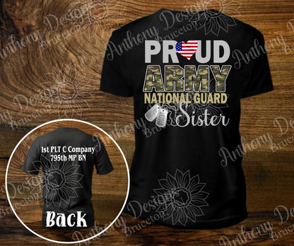 Proud Army National Guard relative. Army inspired designed shirt. Personalized with Soldier’s name and location.