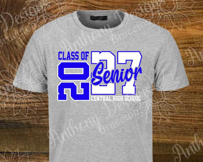 Senior Class of 2027 shirt personalized for your school