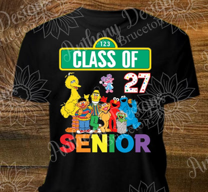 Class of 2027 Senior Sesame Street  designed shirt