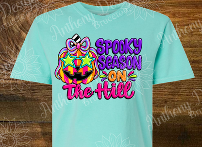 Spooky Season on The Hill   Comfort Color short sleeve tee shirt