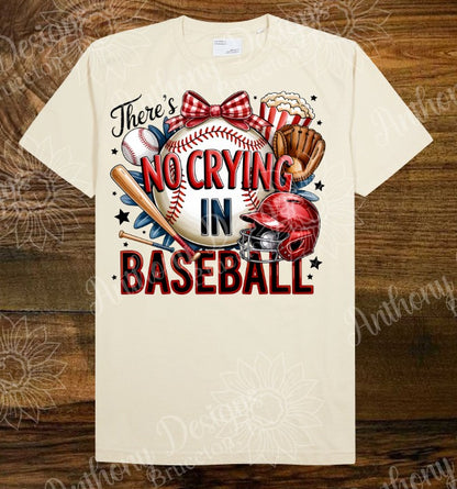 There's No Crying in Baseball shirt