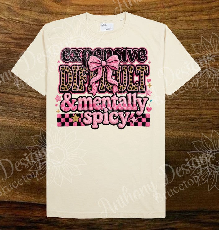 Expensive Difficult and Mentally Spicy shirt