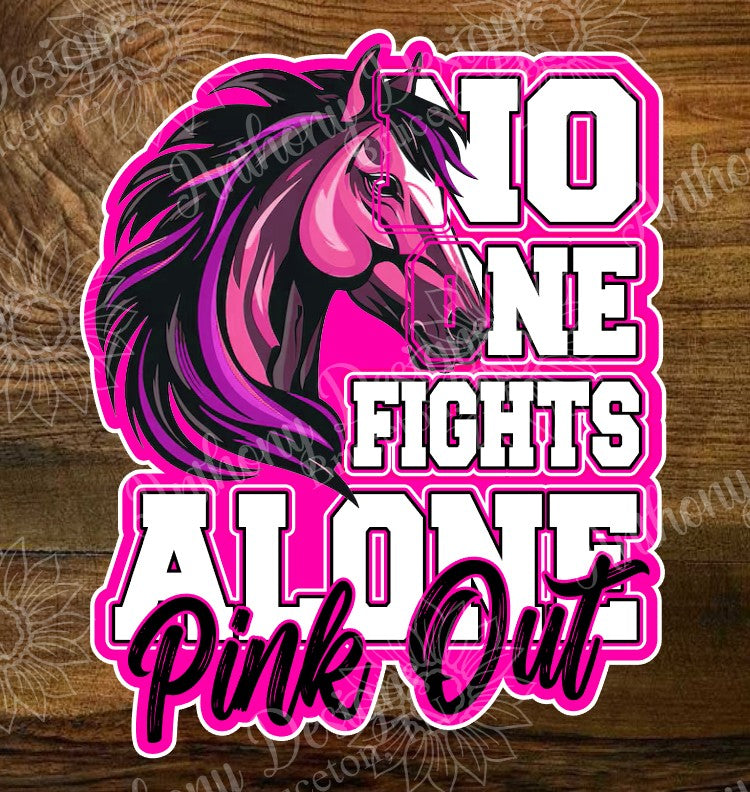 No one fights alone Mustangs Pink Out Vinyl Sticker