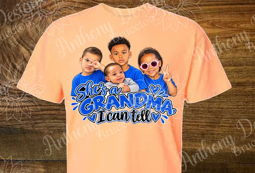 She’s a Grandma I Can Tell. Mom. Mama. Mimi. Nana. Personalized photo shirt proud family designed shirt
