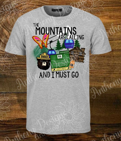 The Mountains Are Calling  I Must Go shirt